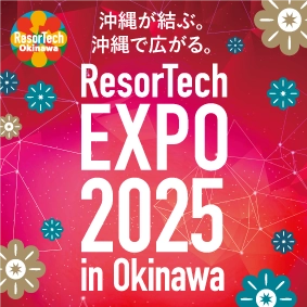 ResorTech EXPO in Okinawa 2025